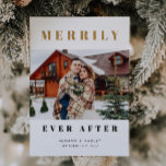 Merrily Ever After Wedding Photo Announcement<br><div class="desc">Elegant and stylish holiday vertical 2-photo card for the newlyweds celebrating their first Christmas together as husband and wife featuring faux gold glitter text that says "merrily ever after" in modern and blocky font.</div>