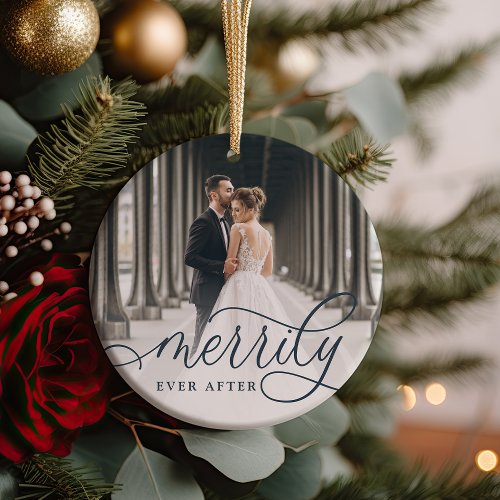 Merrily Ever After  Wedding Photo Ceramic Ornament