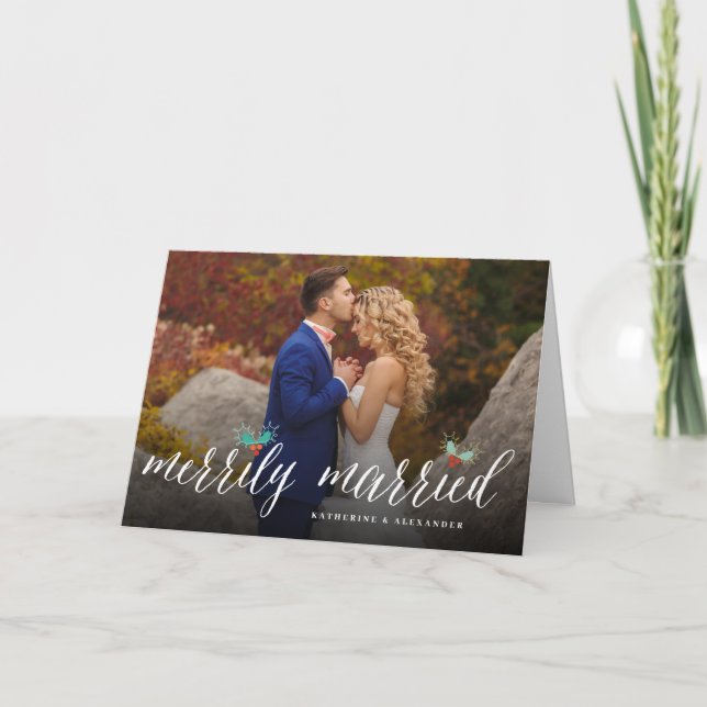 Merrily Married Mr And Mrs First Christmas Photo Holiday Card (Front)