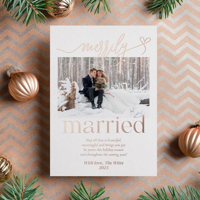 Merrily Married Newlywed Christmas Foil Holiday Card (Creator Uploaded)