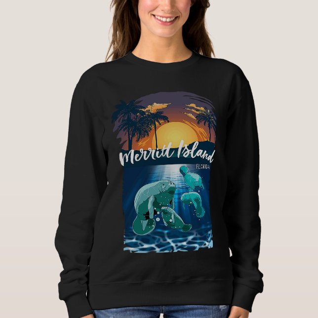 Merritt Island Florida Manatees Vacation Souvenir  Sweatshirt (Front)