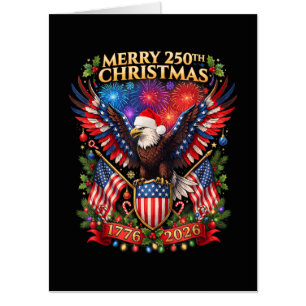 Merry 250th Christmas 1776 2026 Patriotic Eagle Card