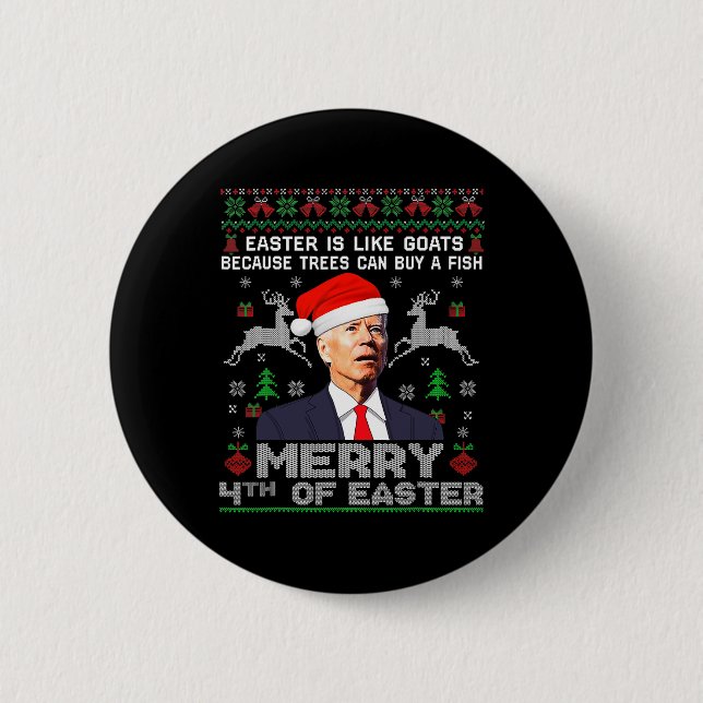 Merry 4th Of Easter Fun Biden Ugly Christmas Men  Button (Front)