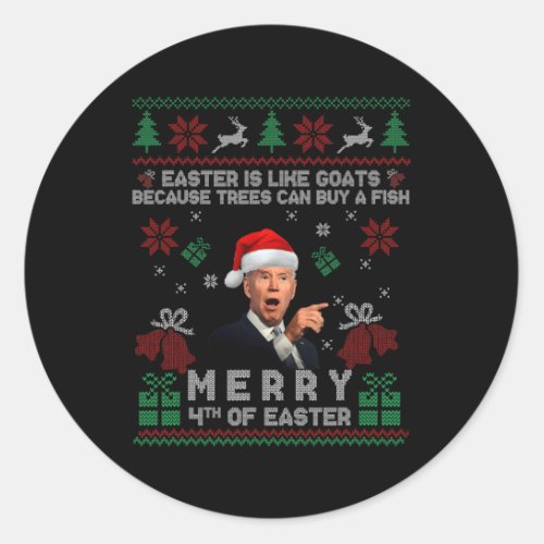 Merry 4th Of Easter Fun Joe Biden Christmas  Classic Round Sticker