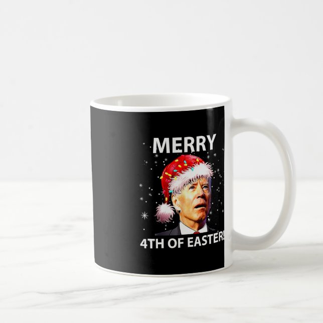 Merry 4th Of Easter Fun Joe Biden Christmas Ugly   Coffee Mug (Right)