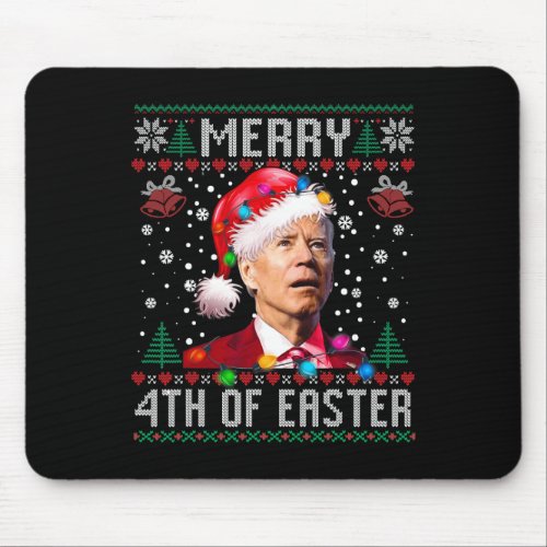 Merry 4th Of Easter Fun Joe Biden Christmas Ugly   Mouse Pad