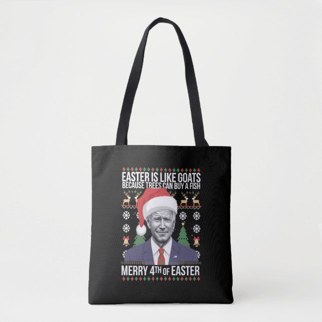 Merry 4th Of Easter Funny Biden Ugly Christmas  Tote Bag (Front)