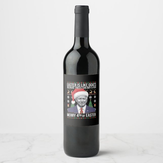 Merry 4th Of Easter Funny Biden Ugly Christmas  Wine Label (Front)