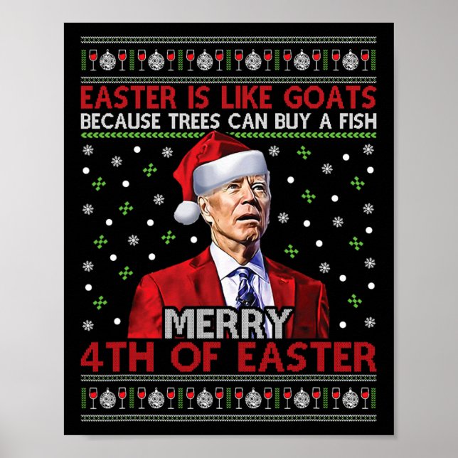Merry 4th Of Easter Funny Joe Biden Ugly Xmas Gift Poster (Front)