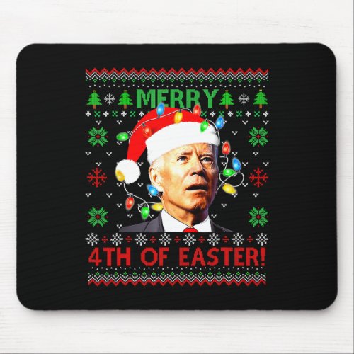 Merry 4th Of Easter Santa Joe Biden Ugly Christmas Mouse Pad
