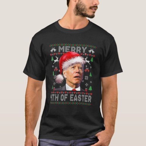 Merry 4Th Of Easter Santa Joe Biden Ugly Christmas T_Shirt