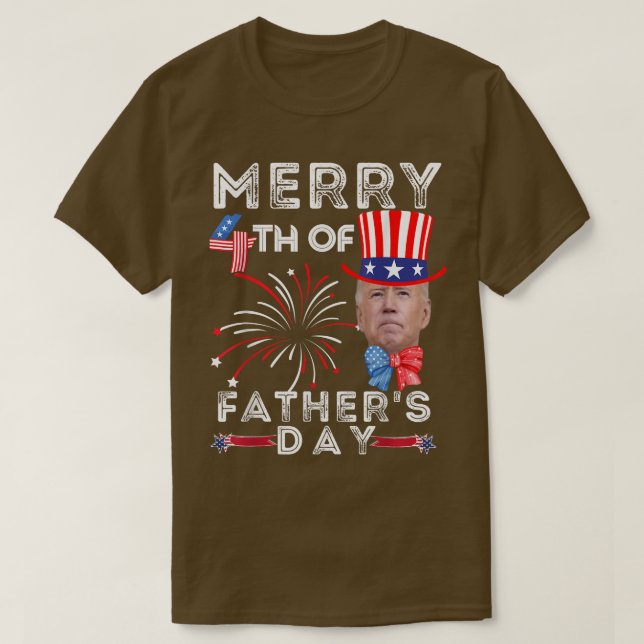 Merry 4th Of Father's Day 4th of July  T-Shirt (Design Front)