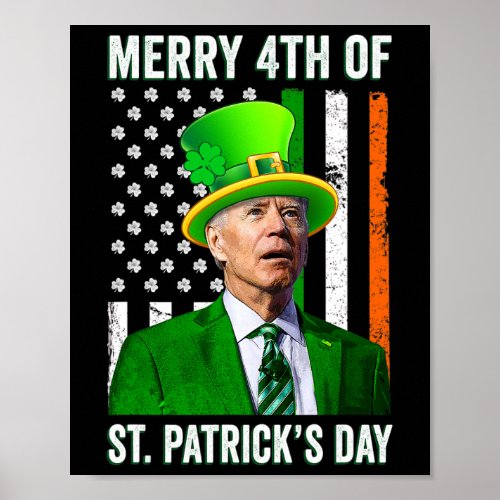 Merry 4th Of St Patrick39s Day Joe Biden St Pat Poster