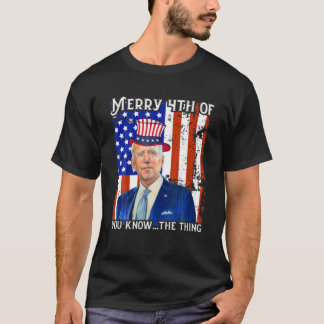 Merry 4Th Of You Know...The Thing Happy 4Th Of Jul T-Shirt