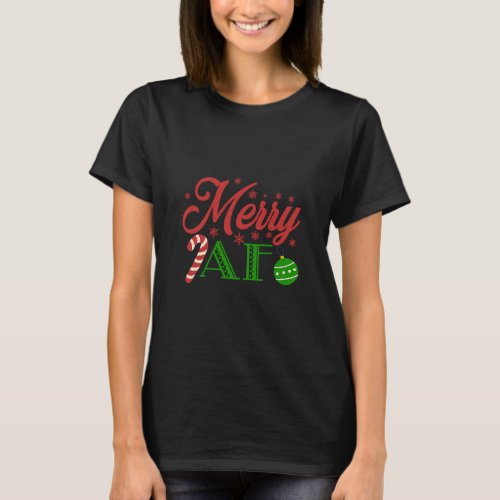 Merry AF  Merry Christmas Santa Elfs  T_Shirt