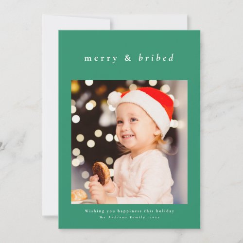 Merry and bribed funny green holiday photo card