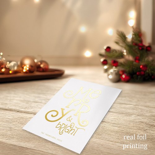 Merry and Bright Artsy Typography Christmas Luxury Foil Holiday Card