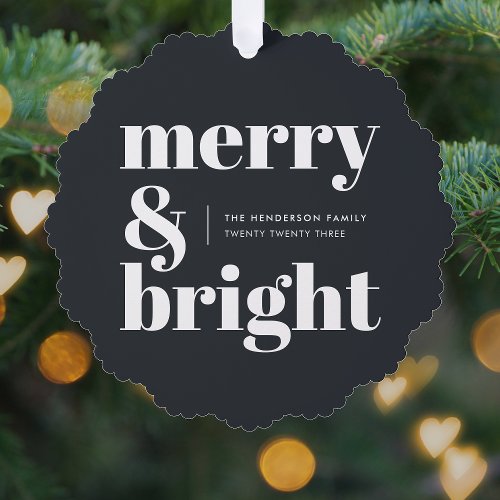 Merry and Bright Black and White Trendy Christmas Ornament Card