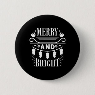 Merry And Bright Bulb Light Xmas Holiday Christmas Button