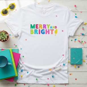 Merry and Bright Christmas Bulb T-Shirt