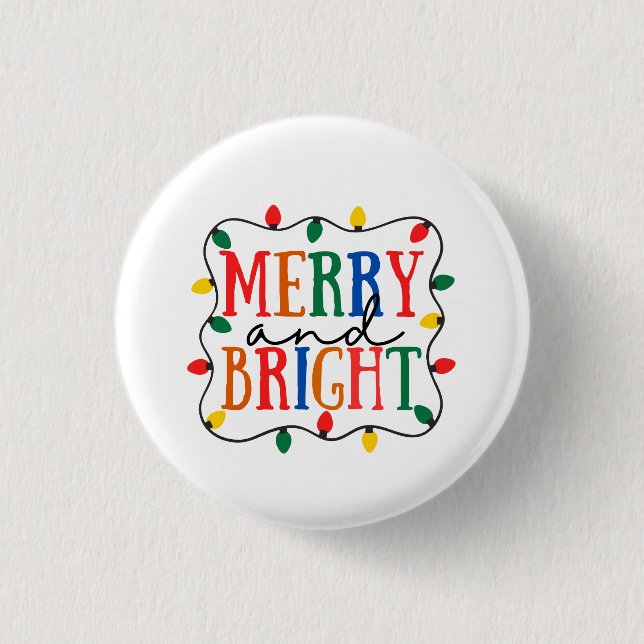 Merry And Bright Christmas Button (Front)