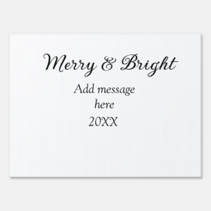 Merry and bright Christmas holiday add messageyear Sign
