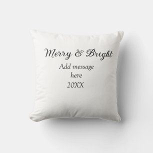 Merry and bright Christmas holiday add messageyear Throw Pillow