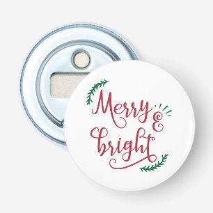 merry and bright Christmas Holiday Bottle Opener
