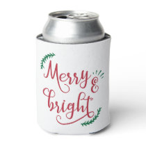 merry and bright Christmas Holiday Can Cooler
