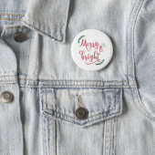 merry and bright Christmas Holiday Pinback Button (In Situ)