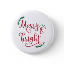 merry and bright Christmas Holiday Pinback Button