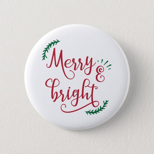 merry and bright Christmas Holiday Pinback Button (Front)
