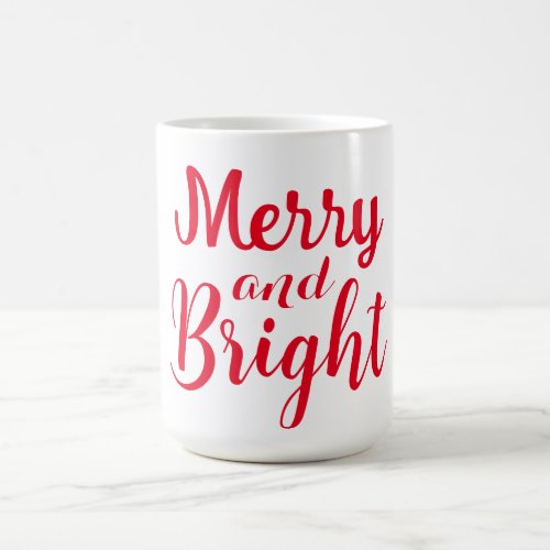 Merry and Bright christmas holiday script red  Coffee Mug