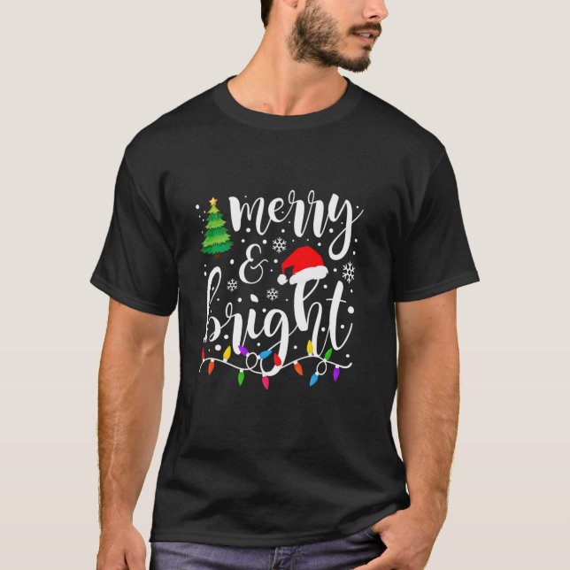 Merry and Bright Christmas Lights Funny Family Chr T-Shirt (Front)