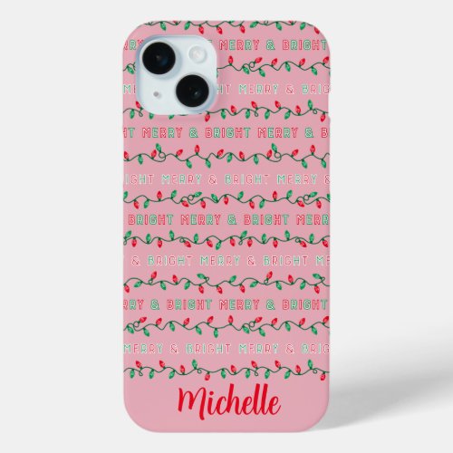 Merry and Bright Christmas Lights Pink iPhone 15 Plus Case
