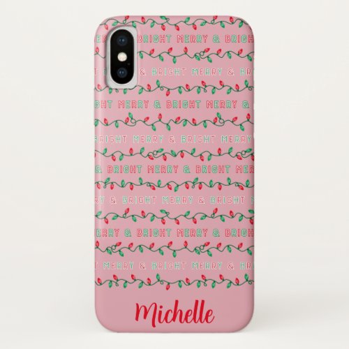 Merry and Bright Christmas Lights Pink iPhone X Case