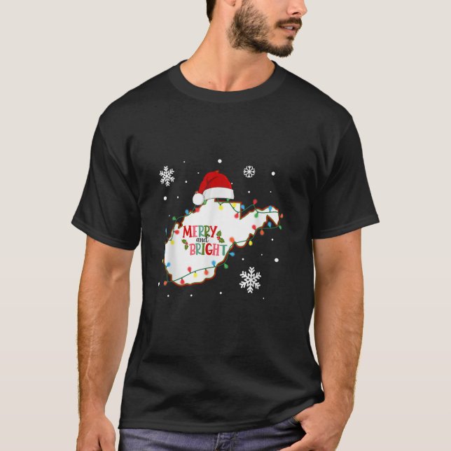 Merry And Bright Christmas Lights Xmas West Virgin T-Shirt (Front)