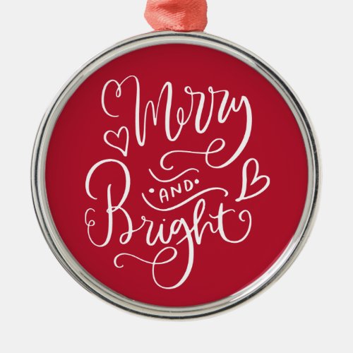 Merry And Bright Christmas  Metal Ornament