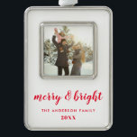 Merry and Bright Christmas Photo Christmas Ornament<br><div class="desc">Modern Minimalist Family Photo Merry and Bright Christmas Ornament,  Features elegant calligraphy script font Merry & Bright. Personalize your family name and year.</div>