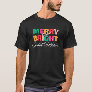 Merry and Bright Christmas Social Worker T-Shirt