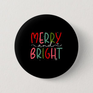 Merry And Bright Christmas Women Girls Kids Toddle Button