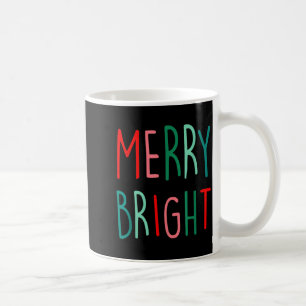 Merry And Bright Christmas Women Girls Kids Toddle Coffee Mug