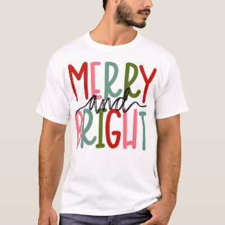 Merry and Bright Christmas Women Girls Kids Toddle T-Shirt