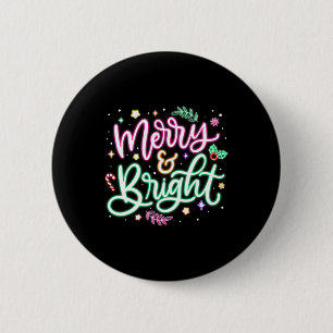 Merry And Bright Christmas Xmas Funny Family Chris Button