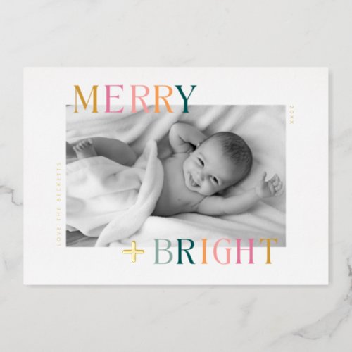 Merry And Bright Colorful Christmas Photo Foil Holiday Card