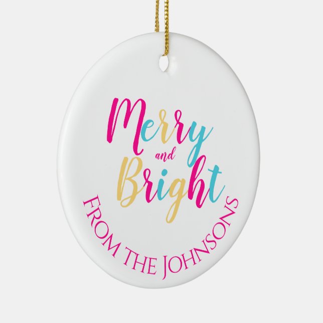 Merry and Bright Colorful Family Christmas Ceramic Ornament (Right)