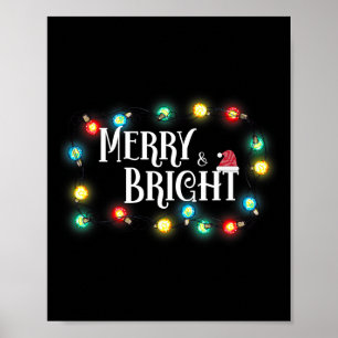 Merry And Bright Cute Christmas Saying Xmas Quote  Poster