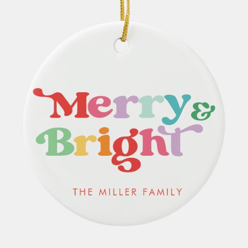 Merry And Bright Festive Colorful Retro Minimal Ceramic Ornament