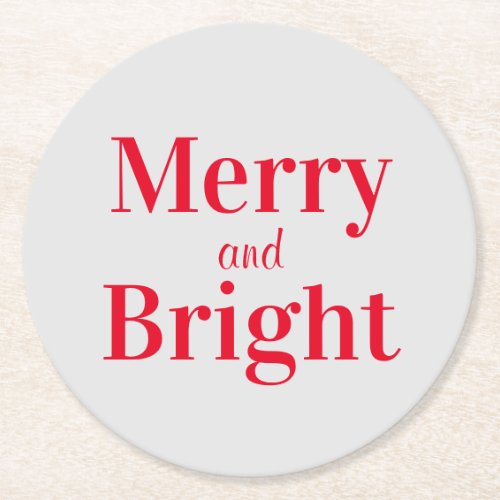 Merry and Bright Gray Grey Holiday Christmas  Round Paper Coaster