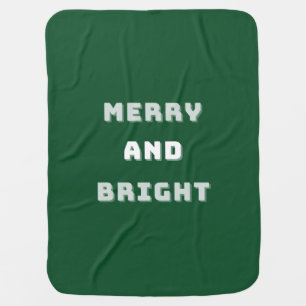 Merry and Bright, Green Christmas Art, Holiday Baby Blanket